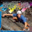 Belaying the line : mountain, rock, and ice climbing