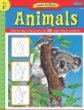 Learn to draw animals : learn to draw and color 26 wild creatures, step by easy step, shape by simple shape!