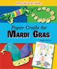 Paper crafts for Mardi Gras