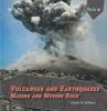 Volcanoes and earthquakes : making and moving rock