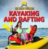 Kayaking and rafting