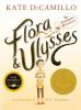 Flora and Ulysses : the illuminated adventures