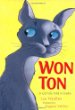 Won-Ton : a cat tale told in haiku