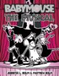 Babymouse. [10], The musical /