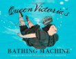 Queen Victoria's bathing machine