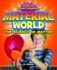 Material world : the science of matter