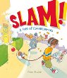 Slam! : a tale of consequences