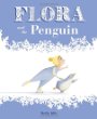Flora and the penguin