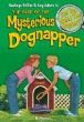 The case of the mysterious dognapper & other mysteries