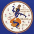 The fantastic adventures of Krishna