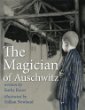 The magician of Auschwitz