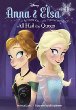 Anna & Elsa. 1, All hail the queen /