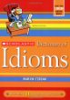 Scholastic dictionary of idioms