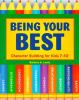 Being your best : character building for kids 7-10
