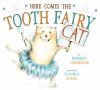 Here comes the Tooth Fairy Cat