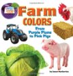 Farm colors : from purple plums to pink pigs