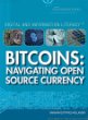 Bitcoins : navigating open-source currency