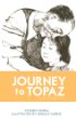 Journey to Topaz : a story of the Japanese-American evacuation