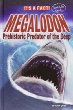 Megalodon : prehistoric predator of the deep