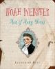 Noah Webster : man of many words