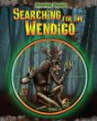 Searching for the Wendigo