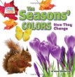 The seasons' colors : how they change