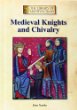 Medieval knights and chivalry