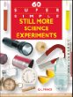 60 super simple still more science experiments