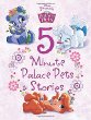 5-minute palace pets stories