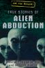 True stories of alien abduction
