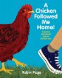 A chicken followed me home! : questions and answers about a familiar fowl