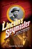 Lincoln's spymaster : Allan Pinkerton, America's first private eye