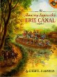 The amazing impossible Erie Canal