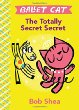 Ballet Cat : the totally secret secret