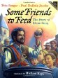 Some friends to feed : the story of Stone Soup