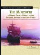 The Mayflower : a primary source history of the pilgrims' journey to the New World