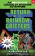 The return of the rainbow griefers