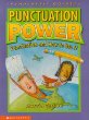 Punctuation power : punctuation and how to use it