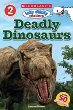 Deadly dinosaurs