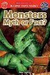 Monsters : myth or fact