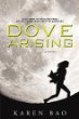 Dove arising : a novel