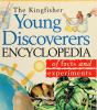 Young Discoverers Encyclopedia of Facts and Experiments.