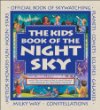 The kids book of the night sky