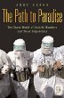 The path to paradise : the inner world of suicide bombers and their dispatchers