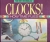 Clocks! : how time flies
