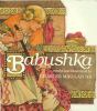 Babushka : an old Russian folktale