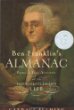 Ben Franklin's almanac : being a true account of the good gentleman's life