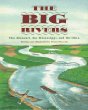 The big rivers : the Missouri, the Mississippi, and the Ohio
