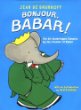Bonjour, Babar! : the six unabridged classics by the creator of Babar