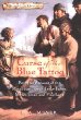 Curse of the Blue Tattoo --  A Bloody Jack Adventure bk. 2 : being an account of the misadventures of Jacky Faber, midshipman and fine lady
